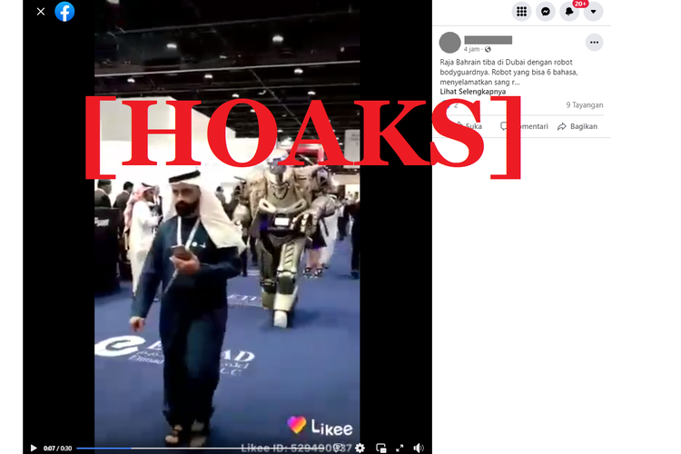 Tangkapan layar video hoaks di sebuah akun Facebook, yang disebut sebagai Raja Bahrain yang sedang dikawal robot raksasa di Dubai.