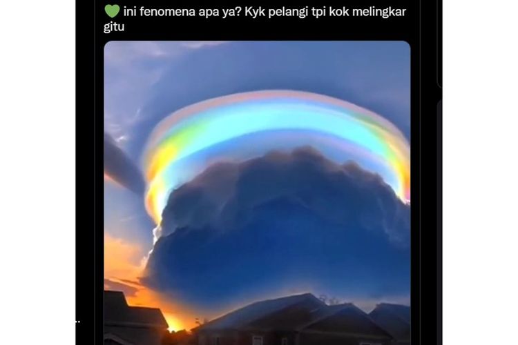 Viral unggahan berisi foto pelangi mengelilingi awan