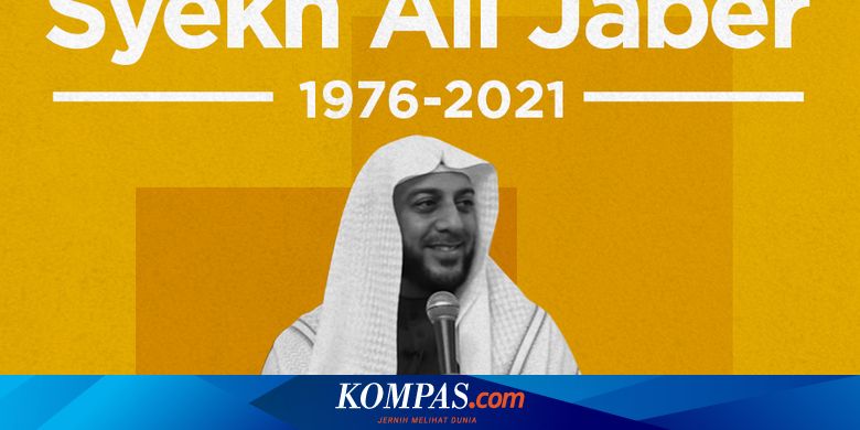 Syekh Ali Jaber dan Kenangan tentang Sosoknya