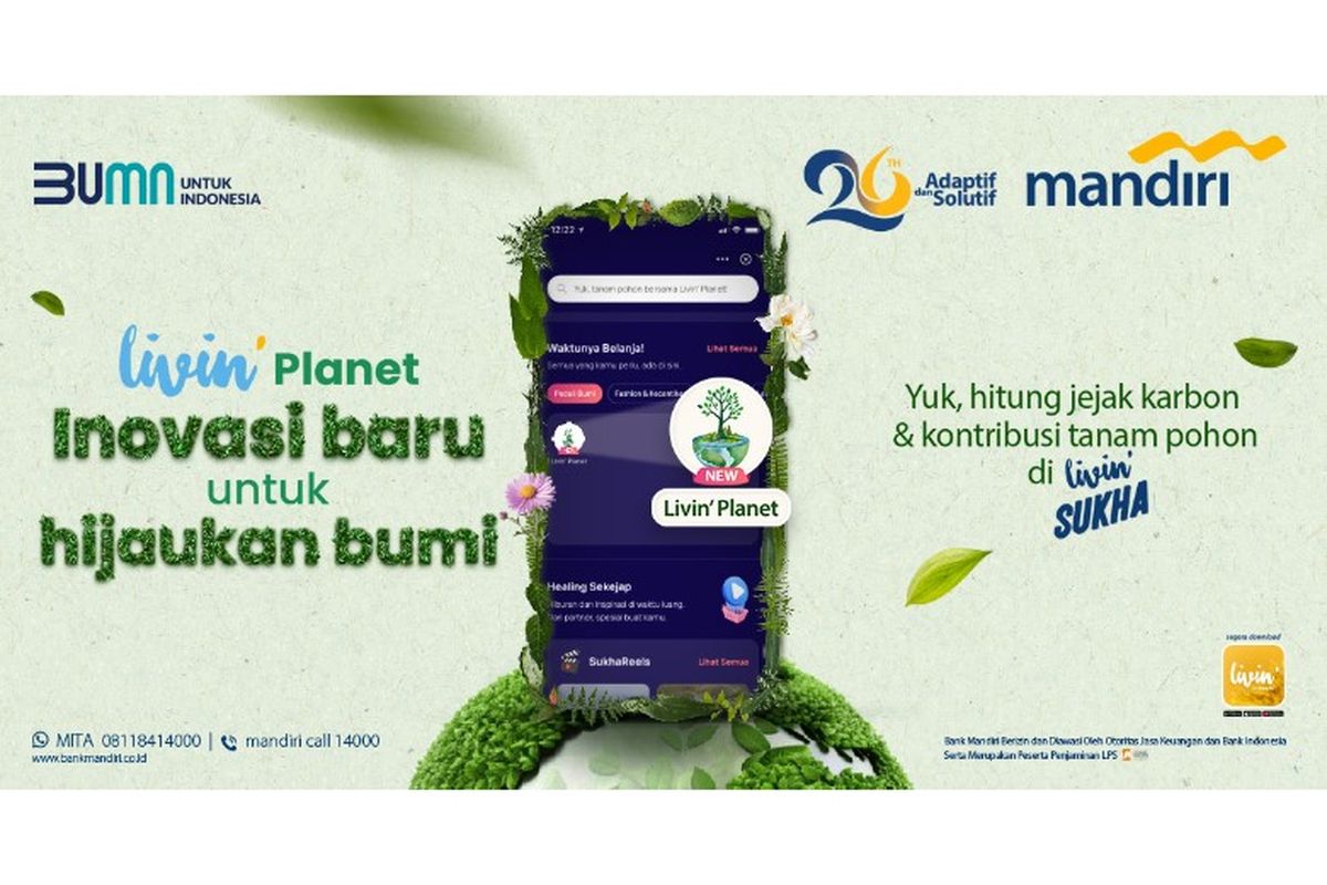 Livin? Planet by Bank Mandiri, inovasi baru untuk hijaukan bumi. 