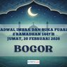 Jadwal Imsak dan Buka Puasa Kota Bogor Hari Ini, 20 Februari 2026