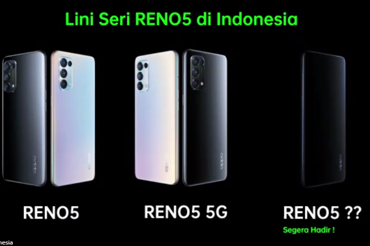 Tiga model Oppo Reno5 yang akan masuk ke pasar Indonesia