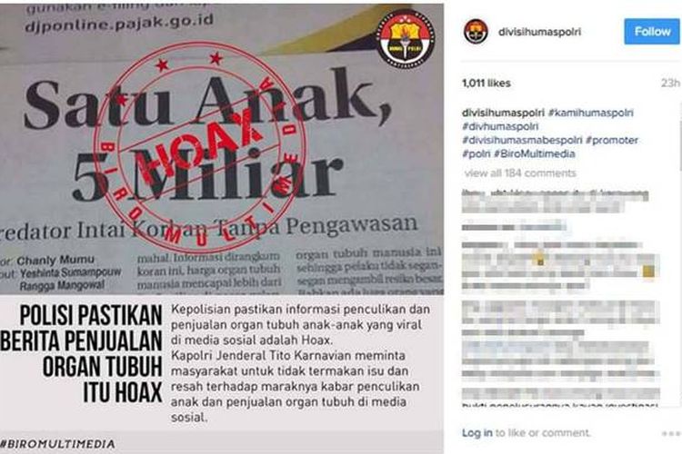 Divisi Humas Polri melalui akun resminya di Instagram menyatakan bahwa pemberitaan mengenai penjualan organ tubuh anak-anak adalah bohong. 