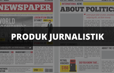 Produk Jurnalistik: Pengertian dan Jenis-jenisnya Halaman all ...