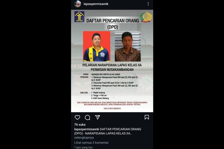 Tangkapan layar informasi napi kabur yang sempat diunggah akun Instagram Lapas Permisan, Pulau Nusakambangan, Cilacap, Jawa Tengah, Jumat (22/3/2014).