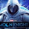 Sinopsis Moon Knight, Superhero Terbaru Marvel