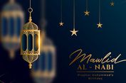 5 Amalan Maulid Nabi, dari Sholawat hingga Sedekah
