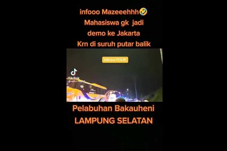 Tangkapan layar video yang menyebutkan bus berpenumpang mahasiswa hendak ke Jakarta disetop di Pelabuhan Bakauheni. Video itu telah beredar di sejumlah media sosial sejak Jumat (9/4/2022) malam.
