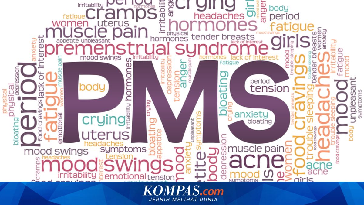 Penyakit Premenstrual Syndrome (PMS) - Gejala, Penyebab, Pengobatan ...