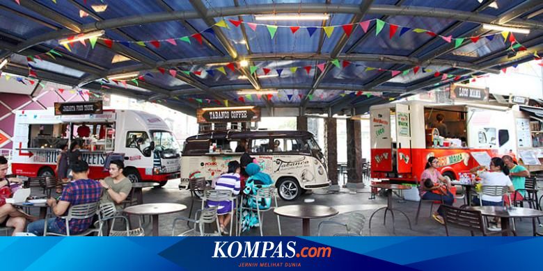 Food Truck Mengolah Gaya Santap Baru Kaum Urban Halaman All Kompas Com