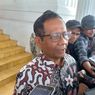 Soal Whoosh, Mahfud MD: Kalau Dipanggil KPK Saya Datang, tetapi kalau Lapor, 