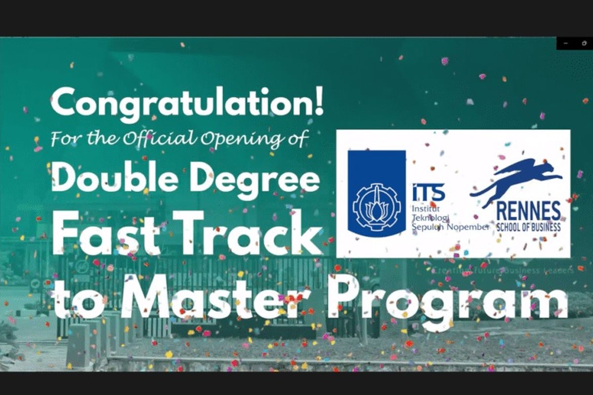 Peresmian Program Double Degree Fast Track to Master antara ITS dengan Rennes School of Business, Prancis