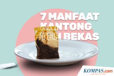 INFOGRAFIK: 7 Manfaat Kantong Teh Bekas