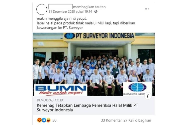 Beredar narasi di media sosial bahwa kewenangan pemberian produk halal diberikan kepada PT Surveyor Indonesia, bukan lagi di tangan Majelis Ulama Indonesia (MUI).