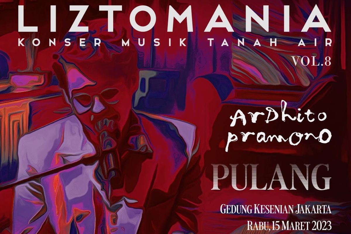 Liztomania Vol. 8 akan menghadirkan penampilan Ardhito Pramono di Gedung Kesenian Jakarta, Rabu (15/3/2023).