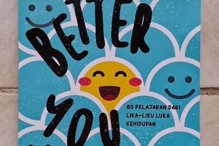 Buku Better You: 80 Pelajaran dari Lika-Liku Luka Kehidupan