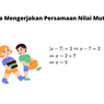 Cara Mengerjakan Persamaan Nilai Mutlak