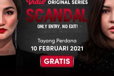 Vidio Rilis Serial Scandal, Tayang Mulai 10 Februari 2021