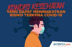 INFOGRAFIK: Kondisi Kesehatan yang Tingkatkan Risiko Kena Covid-19