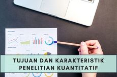 Tujuan dan Karakteristik Penelitian Kuantitatif