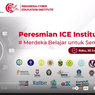 ICE Institue Resmi Diluncurkan Dukung Merdeka Belajar, Tersedia Beasiswa