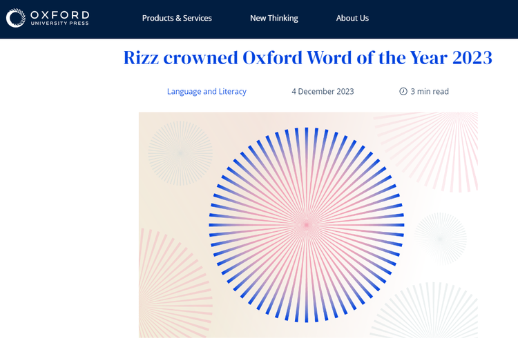 Oxford University Press menetapkan rizz sebagai kata terbaik 2023.