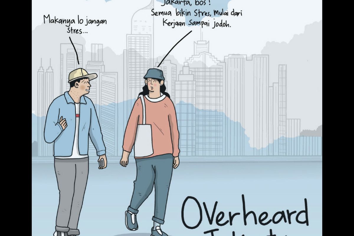Buku OverheardJakarta yang diterbitkan oleh Grasindo.