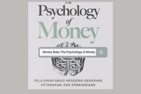 Review Buku The Psychology of Money yang Dapat Merubah Pandanganmu tentang Uang