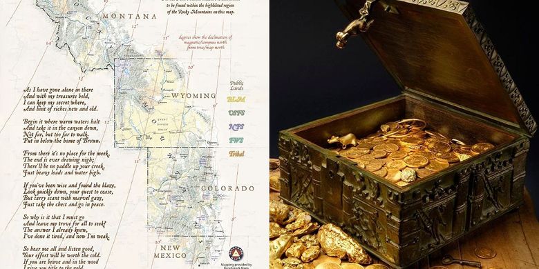 Inilah peta dan petunjuk yang menuju harta karun di Pegunungan Rocky, AS, dengan sang penyimpan adalah pedagang antik kaya bernama Forrest Fenn. Setelah 10 tahun diburu, akhirnya peti harta karun tersebut ditemukan seorang pria.