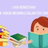 Cara Mengetahui Pokok-pokok Informasi dalam Teks Biografi