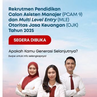 Rekrutmen PCAM OJK dan MLE baik syarat maupun cara daftar.