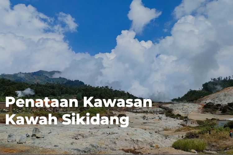 Penataan kawasan kawah Sikidang di Dieng.