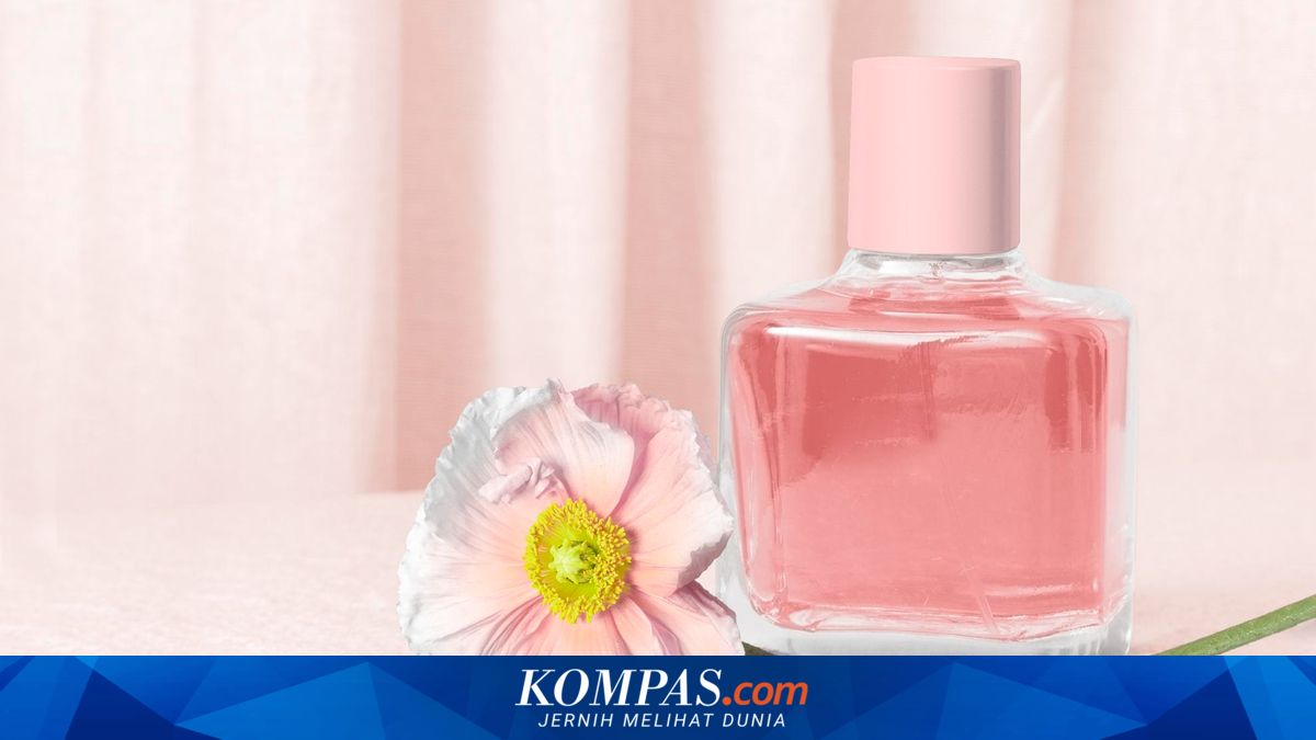 Beda Eau de Parfum dan Eau de Toilette, Sudah Tahu?