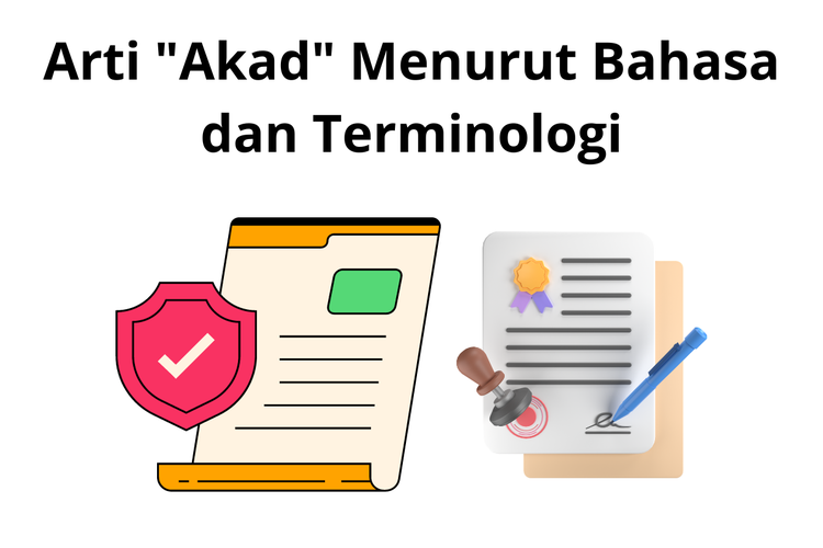 arti akad menurut bahasa dan terminologi