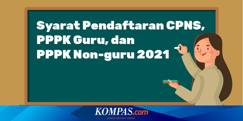 Cek Syarat Daftar Pppk Non Guru 2021 Terbaru Di Sscasn Bkn Go Id Halaman All Kompas Com