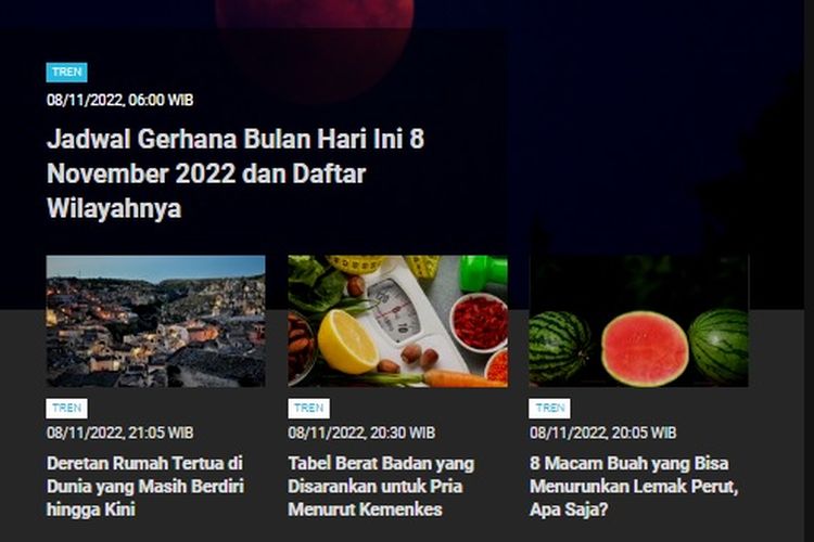 Berita terpopuler Tren hingga Rabu (9/11/2022) adalah jadwal Gerhana Bulan Total yang terjadi pada 8 November 2022.