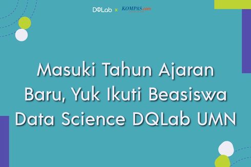 Pelatihan “Data Science” Gratis untuk Umum dari DQLab UMN, Ini Cara Daftar