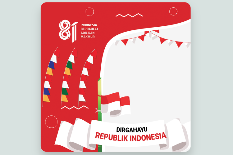 30 Twibbon, Poster, dan Ucapan HUT Ke-81 RI untuk 17 Agustus 2026