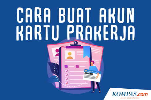 INFOGRAFIK: Cara Buat Akun Kartu Prakerja di www.prakerja.go.id