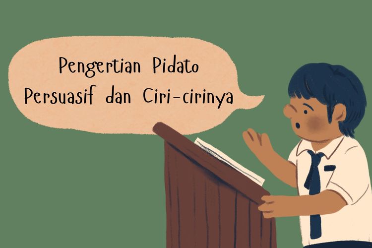 Pengertian Pidato Persuasif Dan Ciri-cirinya