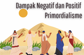 Dampak Negatif dan Positif Primordialisme
