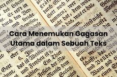 Cara Menemukan Gagasan Utama dalam Sebuah Teks