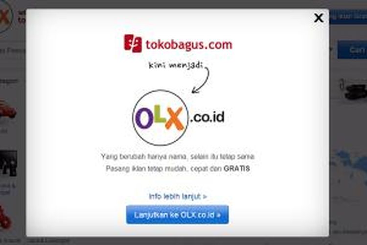 Tokobagus.com mulai Selasa (20/5/2014) berubah namanya menjadi OLX Indonesia