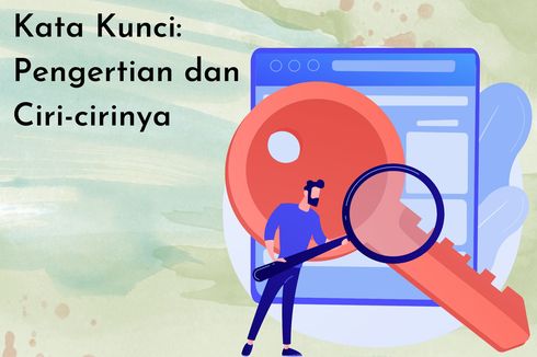 Kata Kunci: Pengertian dan Ciri-cirinya