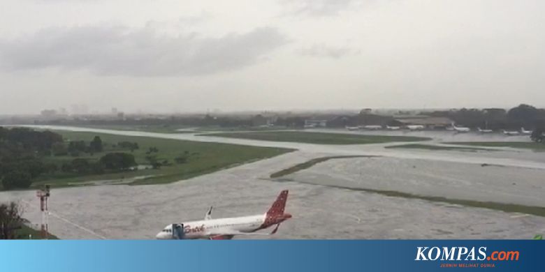 Banjir, Semua Penerbangan dari Bandara Halim Dialihkan ke Soekarno-Hatta - Kompas.com - KOMPAS.com