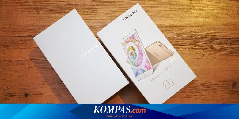 Melihat Isi Kemasan Oppo F1s Edisi Ram 4 Gb Halaman All Kompas Com