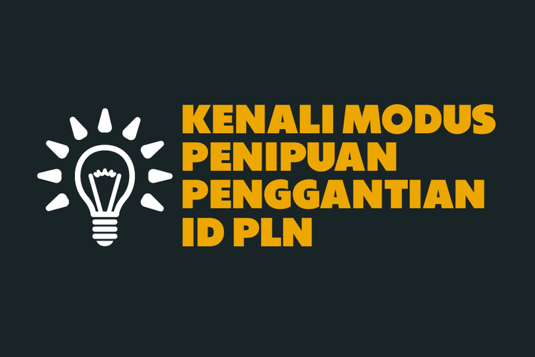 Kenali modus penipuan penggantian ID PLN