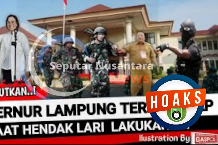 Hoaks, Gubernur Lampung ditangkap saat hendak melarikan diri