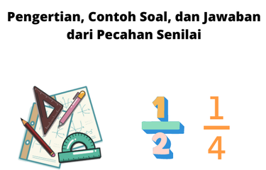 Dua pecahan atau lebih dikatakan senilai apabila bernilai sama atau memiliki pecahan sederhana yang sama.