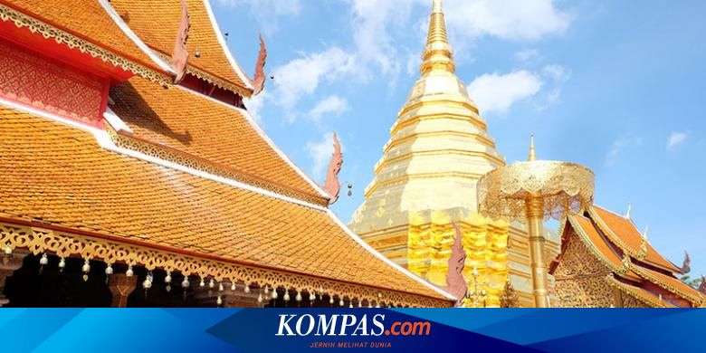 7 Lokasi Bergaya Lanna Yang Wajib Didatangi Di Chiang Mai Halaman All Kompas Com